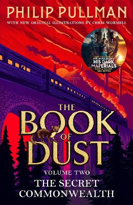 The Secret Commonwealth: The Book of Dust Volume Two: From the world of Philip Pullman's His Dark Materials - now a major BBC series by Philip Pullman