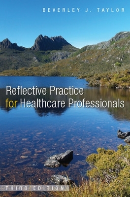 Reflective Practice for Healthcare Professionals book