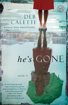 He's Gone by Deb Caletti