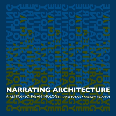 Narrating Architecture by James Madge