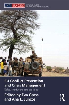 EU Conflict Prevention and Crisis Management by Eva Gross