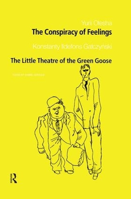 Conspiracy of Feelings and The Little Theatre of the Green Goose by Daniel Gerould