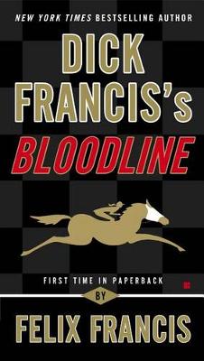 Dick Francis's Bloodline book