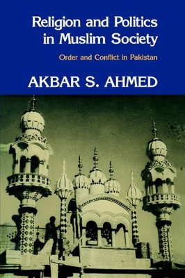 Religion and Politics in Muslim Society book