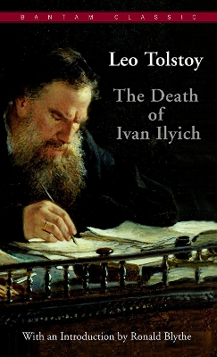 The Death Of Ivan Ilyich by Leo Tolstoy