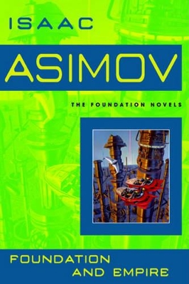 Foundation and Empire by Isaac Asimov