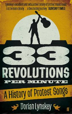 33 Revolutions Per Minute by Dorian Lynskey