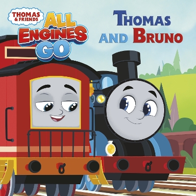 Thomas and Bruno (Thomas & Friends: All Engines Go) book