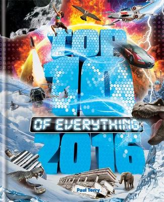 Top 10 of Everything 2016 by Paul Terry