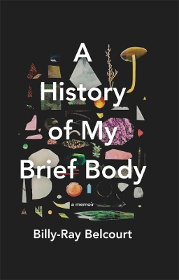 A History of My Brief Body book