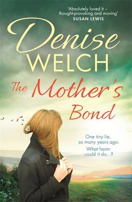 The The Mother's Bond by Denise Welch