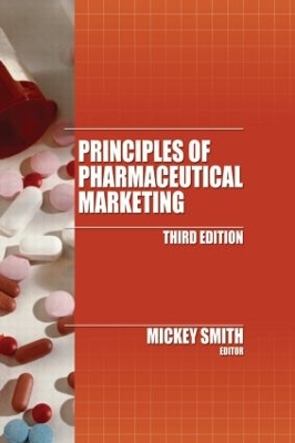 Principles of Pharmaceutical Marketing, Third Edition book