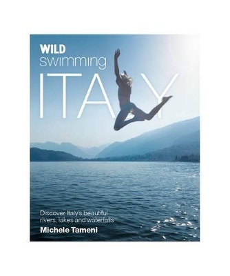 Wild Swimming Italy book