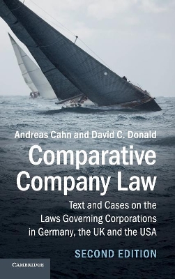 Comparative Company Law: Text and Cases on the Laws Governing Corporations in Germany, the UK and the USA book