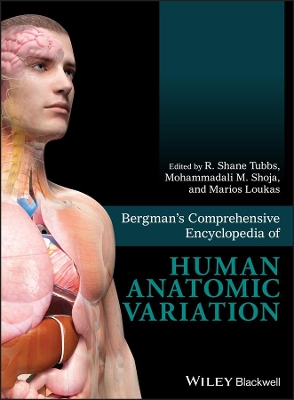 Bergman's Comprehensive Encyclopedia of Human Anatomic Variation book