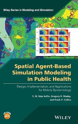 Spatial Agent-Based Simulation Modeling in Public Health book