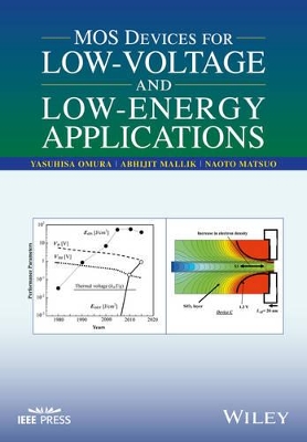 MOS Devices for Low-Voltage and Low-Energy Applications book