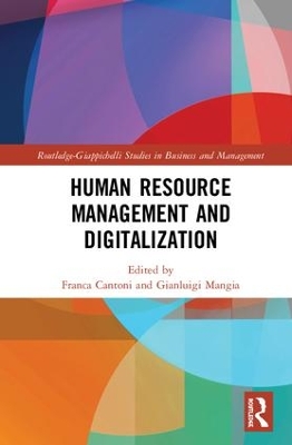 Human Resource Management and Digitalization by Franca Cantoni