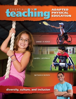 Essentials of Teaching Adapted Physical Education: Diversity, Culture, and Inclusion book
