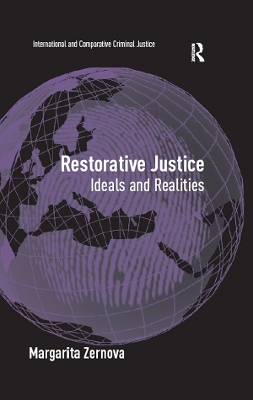 Restorative Justice: Ideals and Realities by Margarita Zernova