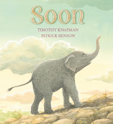 Soon by Timothy Knapman
