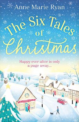 The Six Tales of Christmas: A feel-good festive read to curl up with this winter book