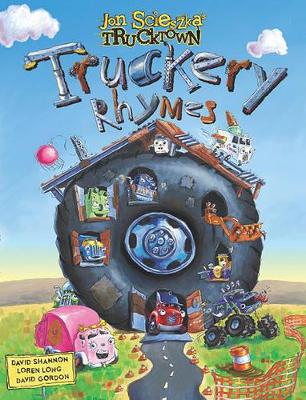 Jon Scieszka's Trucktown: Truckery Rhymes All-time Favorites for Every Garage book