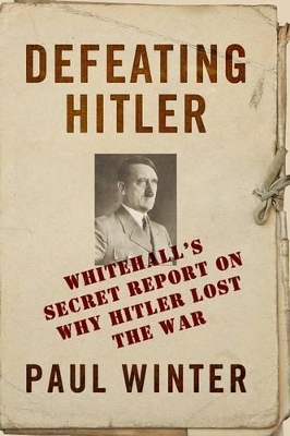 Defeating Hitler by Dr Paul Winter