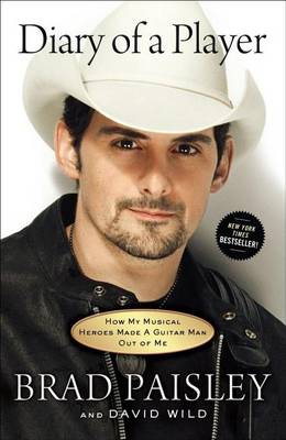 Diary of a Player by Brad Paisley