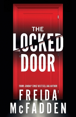 The Locked Door: From the Sunday Times Bestselling Author of The Housemaid book