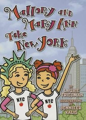 Mallory and Mary Ann Take New York book