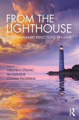 From the Lighthouse: Interdisciplinary Reflections on Light by Veronica Strang