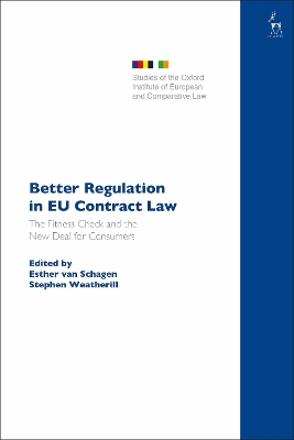 Better Regulation in EU Contract Law: The Fitness Check and the New Deal for Consumers by Esther van Schagen