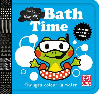 First Baby Days: Bath Time: A book that changes colour in water book
