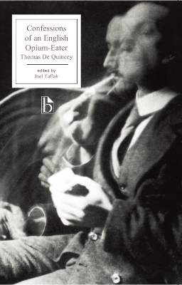 Confessions of an English Opium-Eater by Thomas de Quincey