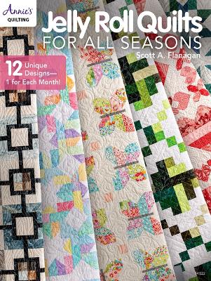 Jelly Roll Quilts for All Seasons book