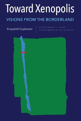 Toward Xenopolis: Visions from the Borderland book