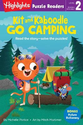 Kit and Kaboodle Go Camping by Michelle Portice
