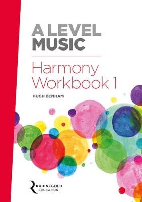 A Level Music Harmony Workbook 1 book