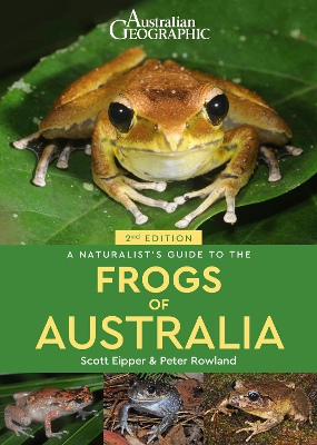 A Naturalist's Guide to the Frogs of Australia (2nd) book