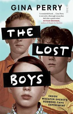Lost Boys: Inside Muzafer Sherif's Robbers Cave Experiments book