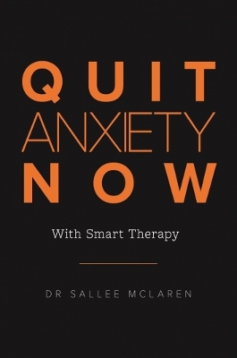 Quit Anxiety Now book