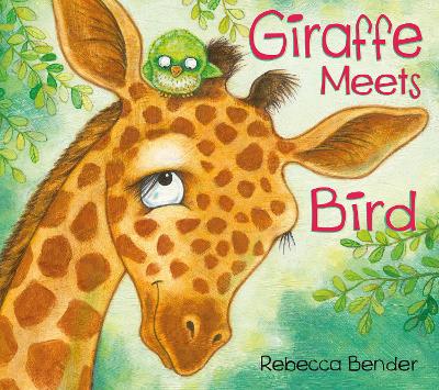 Giraffe Meets Bird by Rebecca Bender