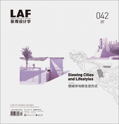 Landscape Architecture Frontiers 042: Slowing Cities and Lifestyles book