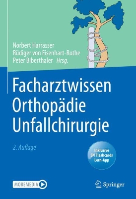Facharztwissen Orthopädie Unfallchirurgie by Norbert Harrasser