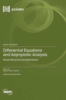 Differential Equations and Asymptotic Analysis: Recent Advances and Applications book