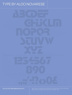 Type by Aldo Novarese: Collected Specimen Booklets book