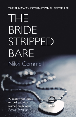 The The Bride Stripped Bare by Nikki Gemmell