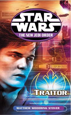 Star Wars: The New Jedi Order - Traitor book