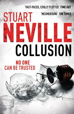 Collusion by Stuart Neville